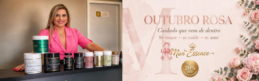 Outubro Rosa: Cuidado que vem de dentro - A história por trás da Mon Essence